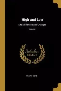 High and Low - Henry Coke