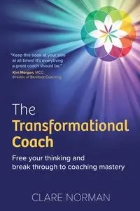 The Transformational Coach - Norman Clare