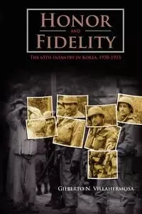 Honor and Fidelity - Gilberto N. Villahermosa