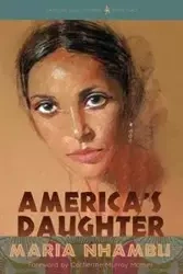 America's Daughter - Maria Nhambu