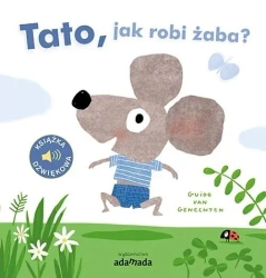 Tato, jak robi żaba? - van Guido Genechten