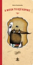 A niech to gęś kopnie - Marta Guśniowska