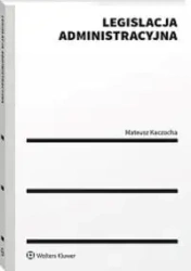 Legislacja administracyjna - Mateusz Kaczocha