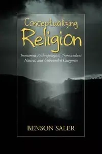 Conceptualizing Religion - Saler Benson