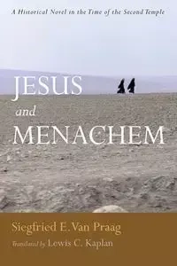 Jesus and Menachem - van Praag Siegfried E.