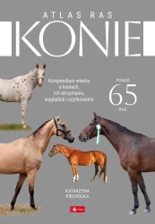 Konie. Atlas ras - Katarzyna Piechocka