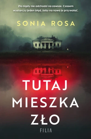 eBook Tutaj mieszka zło - Sonia Rosa epub mobi