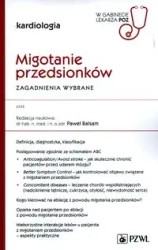 Migotanie przedsionków. Zagadnienia wybrane - Paweł Balsam