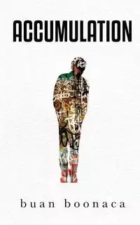 Accumulation - Boonaca Buan