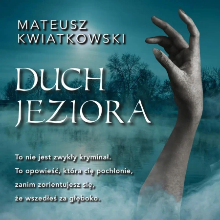 audiobook Duch jeziora - Mateusz Kwiatkowski