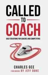 Called to Coach - Charles Gee