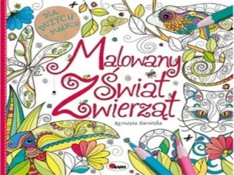 Malowany świat zwierząt - Opracowanie zbiorowe