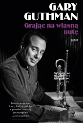 Grając na własną nutę - Gary Guthman, Piotr Pieńkowski