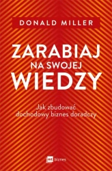 eBook Zarabiaj na swojej wiedzy - Donald Miller epub mobi