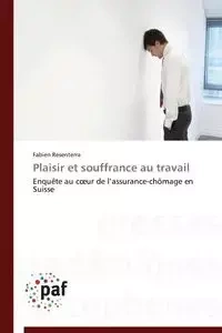 Plaisir et souffrance au travail - RESENTERRA-F