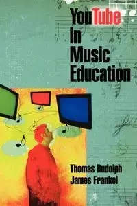 YouTube in Music Education - Rudolph Thomas