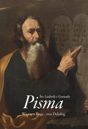 eBook PISMA. WIERZĘ W BOGA… ORAZ DEKALOG - Św. Ludwik z Grenady mobi epub