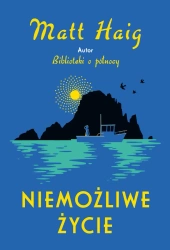 Niemożliwe życie BR - Matt Haig