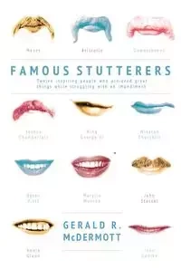 Famous Stutterers - Gerald R. McDermott