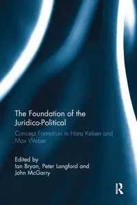 The Foundation of the Juridico-Political - Bryan Ian