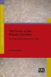 The Vision of the Priestly Narrative - Suzanne Boorer
