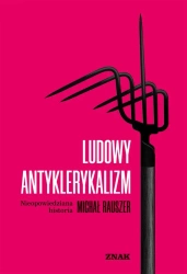 Ludowy antyklerykalizm - Michał Rauszer