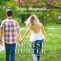 Copper Creek T.3 Aleja Magnolii audiobook - Denise Hunter