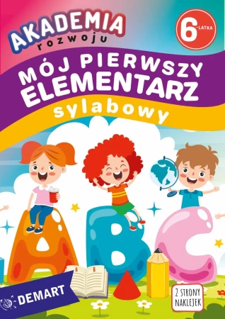 Akademia rozwoju 6-latka. Mój pierwszy elementarz - Anna Borchard, Zofia Maj