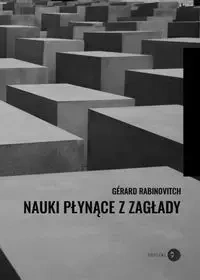 Nauki płynące z Zagłady - Rabinovitch Gérard