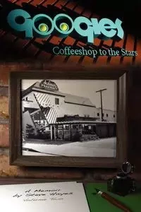 Googies, Coffee Shop to the Stars Vol. 2 - Steve Hayes