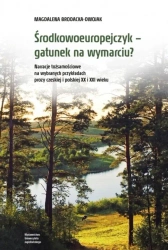 Środkowoeuropejczyk - gatunek na wymarciu? - Magdalena Brodacka-Dwojak