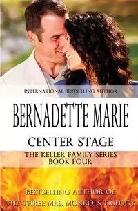 Center Stage - Marie Bernadette