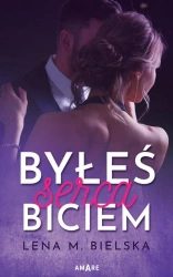 eBook Byłeś serca biciem - Lena M. Bielska mobi epub