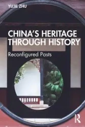 China's Heritage through History - Zhu Yujie