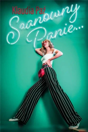 Szanowny Panie ... - Klaudia Paź