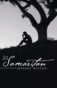 The Samaritan - Jeffrey Holtan