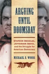 Arguing until Doomsday - Michael E. Woods