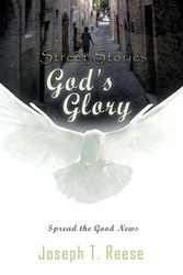 Street Stories God's Glory - Reese Joseph T.