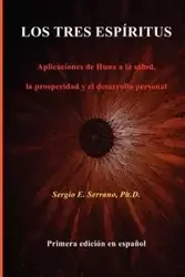 LOS TRES ESPÍRITUS - Sergio E. Serrano