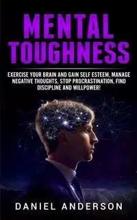 Mental Toughness - Anderson Daniel