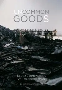 Uncommon Goods - Hamilton Faris Jaimey