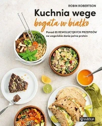 Kuchnia wege bogata w białko - Robin Robertson