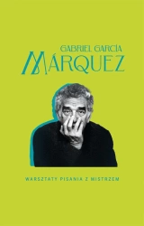 Warsztaty pisania z mistrzem - Gabriel Marquez Garcia