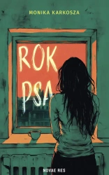 Rok Psa - Monika Karkosza