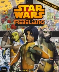Star Wars: Rebelianci. Popatrz i znajdź - praca zbiorowa