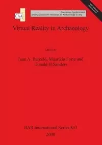 Virtual Reality in Archaeology - Barceló Juan  A.