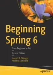 Beginning Spring 6 - Joseph B. Ottinger