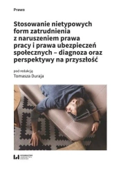 Stosowanie nietypowych form zatrudnienia z... - Tomasz Duraj