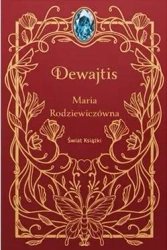 Dewajtis - Maria Rodziewiczówna