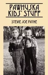 Pawhuska Kids' Stuff - Stevie Joe Payne